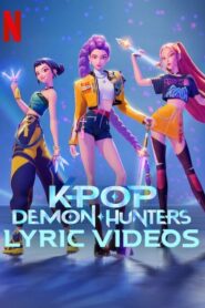 KPop Demon Hunters Lyric Videos