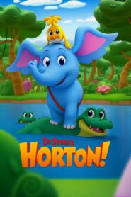 Dr. Seuss’s Horton!