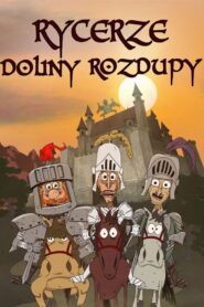 Rycerze Doliny Rozdupy